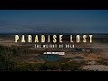 Paradise Lost: The Weight of Gold