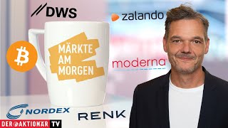 BITCOIN GOLD Märkte am Morgen: Bitcoin, Gold, Moderna, DWS Group, Rheinmetall, Renk, Zalando, Bayer, Nordex