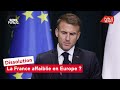 Dissolution : La France affaiblie en Europe ?