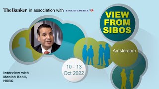 GLOBAL PAYMENTS INC. Manish Kohli, head of global payments solutions, HSBC – View from Sibos 2022