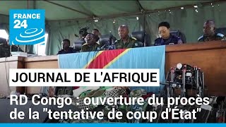 Ouverture du procès de la tentative de coup d&#39;état en RD Congo • FRANCE 24