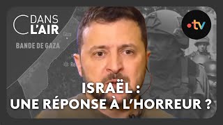 Israël : une réponse à l&#39;horreur ? #cdanslair Archives 2023