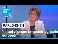 Isabelle Durant : "Il faut changer le modèle agricole européen" • FRANCE 24
