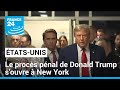 Mon procès est une "attaque contre l'Amérique", lance Trump • FRANCE 24