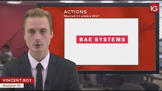 BAE SYSTEMS ORD 2.5P Bourse - Action BAE Systems, suppression d’emplois en vue - IG 11.10.2017