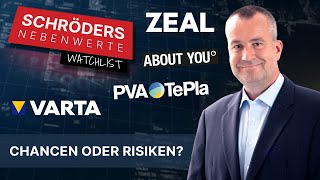PVA TEPLA AG O.N. Zeal Network, About You, PVA TePla, Varta - Schröders Nebenwerte-Watchlist