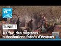 Tunisie : évacuations forcées de migrants subsahariens à Sfax • FRANCE 24