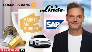 BITCOIN Märkte am Morgen: Gold, Silber, Bitcoin, Tesla, Linde, Nvidia, SAP, Commerzbank, Allianz, BASF