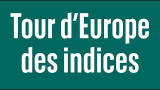 Tour d’Europe des indices - 100% Marchés - soir - 14/05/24