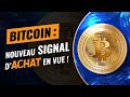 Bitcoin : Nouveau signal d'achat en vue !