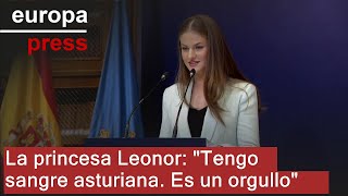 La princesa Leonor: &quot;Tengo sangre asturiana. Y eso no sólo imprime carácter, es un orgullo&quot;