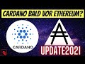 CARDANO BALD VOR ETHEREUM? Was ist Cardano (ADA)? Meine PROGNOSE? Krypto UPDATE 2021 deutsch