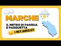 Meteo Pasqua e Pasquetta nelle Marche: in arrivo piogge e perturbazioni