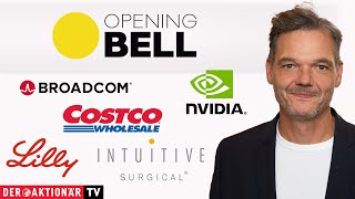 INTUITIVE SURGICAL INC. Opening Bell: Broadcom, Nvidia, Costco, Intuitive Surgical, Regeneron, Eli Lilly, Robinhood