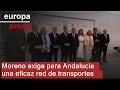 Moreno subraya la importancia de que Andalucía cuente con una eficiente red de transportes