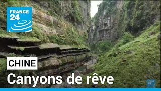 Canyons de rêve en Chine • FRANCE 24