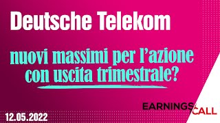 DEUTSCHE TELEKOM Earnings Call    12 maggio 2022   Deutsche Telekom