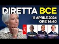 Diretta BCE oggi: 11 Aprile 2024 con Vito Lops e Stefano Gianti ECB Christine Lagarde