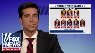 Jesse Watters gives his take on Trump&#39;s vice presidential choices
