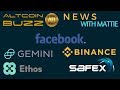 Billion $ Binance? Malta, South Korea, Gemini & NYSE, Facebook, SAFEX, Ethos - Today's Crypto News