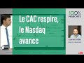 Le CAC respire, le Nasdaq avance - 100% Marchés - soir - 18/10/2021