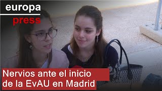 Nervios ante el inicio de la EvAU en Madrid