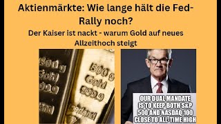 GOLD - USD Wie lange hält die Fed-Rally? Warum Gold auf neues Allzeithoch steigt! Videoausblick