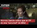 Mónica García critica que el PP es una "sucursal" de Milei y apoya la respuesta del Gobierno