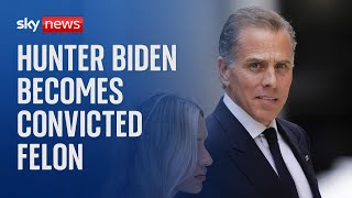 Hunter Biden becomes first sitting US president&#39;s son to be convicted of crime