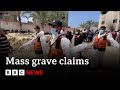 UN demands investigation of “mass graves” at Gaza hospitals | BBC News