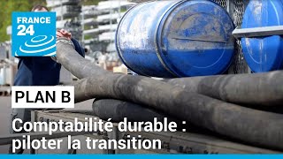 TRANSITION SHARES Comptabilité durable : piloter la transition • FRANCE 24