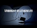 (305) Unibright en Ethereum