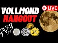 🔴LIVE | VOLLMOND HANGOUT | BITCOIN CRYPTO & LUNA Update | Q+A