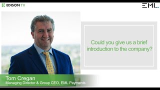 EML PAYMENTS LIMITED EML Payments - executive interview