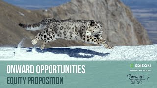 ONWARD OPPORTUNITIES LIMITED ORD NPV Onward Opportunities – equity proposition