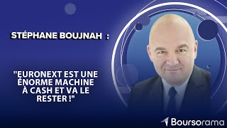 Stéphane Boujnah (DG d&#39;Euronext) : &quot;Euronext est une énorme machine à cash et va le rester !&quot;