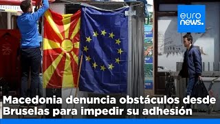 S&U PLC [CBOE] Macedonia del Norte arremete contra Bruselas por poner obstáculos a su adhesión a la UE