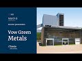 INVESTOR AB [CBOE] - Vow Green Metals – Investor Presentation and Q&A