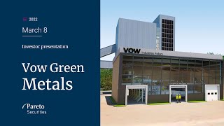 INVESTOR AB [CBOE] Vow Green Metals – Investor Presentation and Q&amp;A