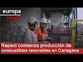 REPSOL - Repsol comienza producción de combustibles renovables en Cartagena