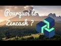 [FR] Pourquoi le ZenCash ? [Secure] #1