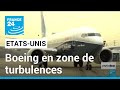 Etats-Unis : Boeing en zone de turbulences • FRANCE 24