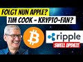 BITCOIN auch was für APPLE? GERÜCHTE nach TIM COOK INTERVIEW | BTC 100k ATH in KW 45 | Ripple NEWS