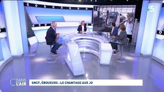 SNCF, éboueurs : le chantage aux JO #cdanslair 04.05.2024