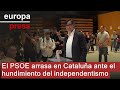 El PSOE arrasa en Cataluña ante el hundimiento del independentismo