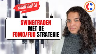 Swingtraden met de FOMO/FUD variant | Traden met Sabrina Highlights