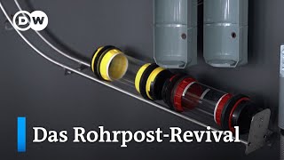 Rohrpost-Revival: Hightech für die alte Technik | DW Nachrichten
