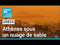La Grèce sous un épais nuage orange • FRANCE 24