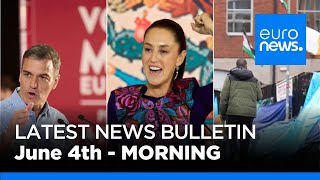 Latest news bulletin | June 4th – Morning