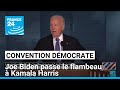 Convention démocrate : Joe Biden passe le flambeau à Kamala Harris • FRANCE 24